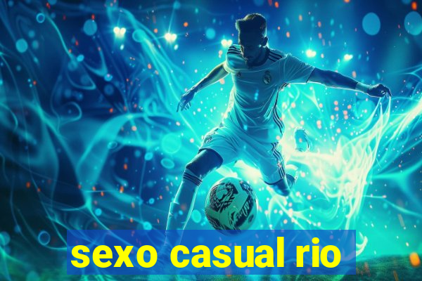 sexo casual rio